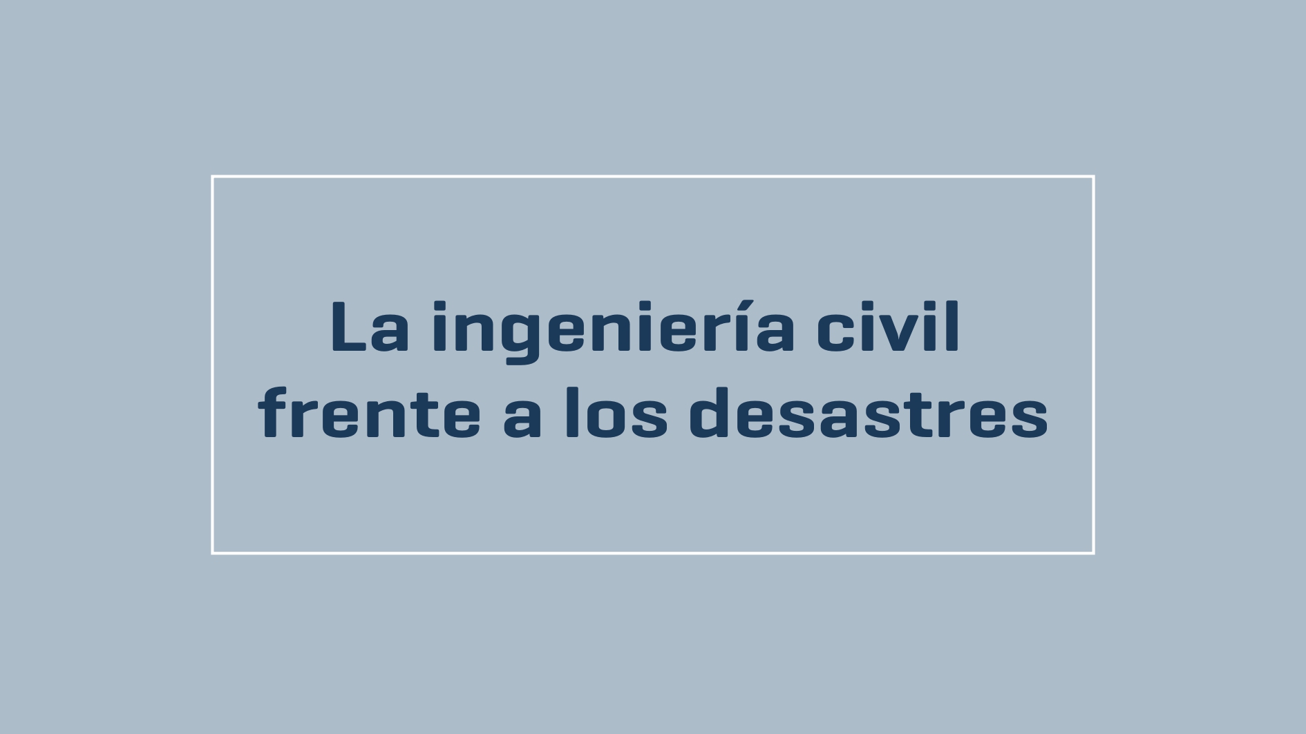1er. Foro de Resilencia y Seguridad Estructural